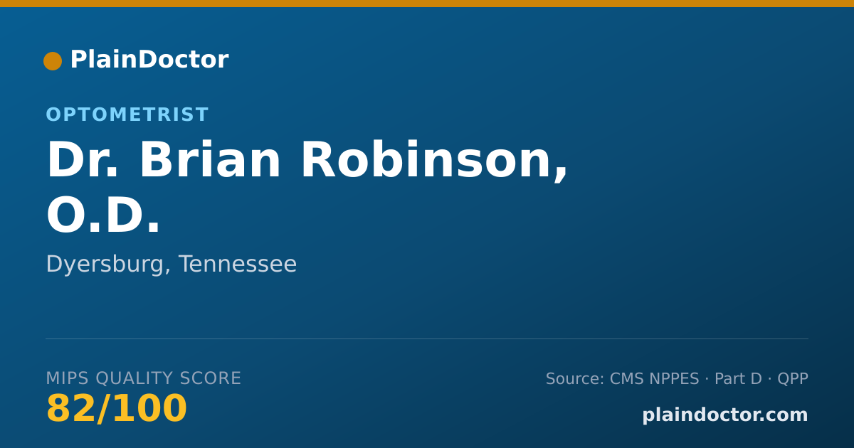 Shareable card for Brian Robinson, O.D. - Optometrist, Dyersburg, TN