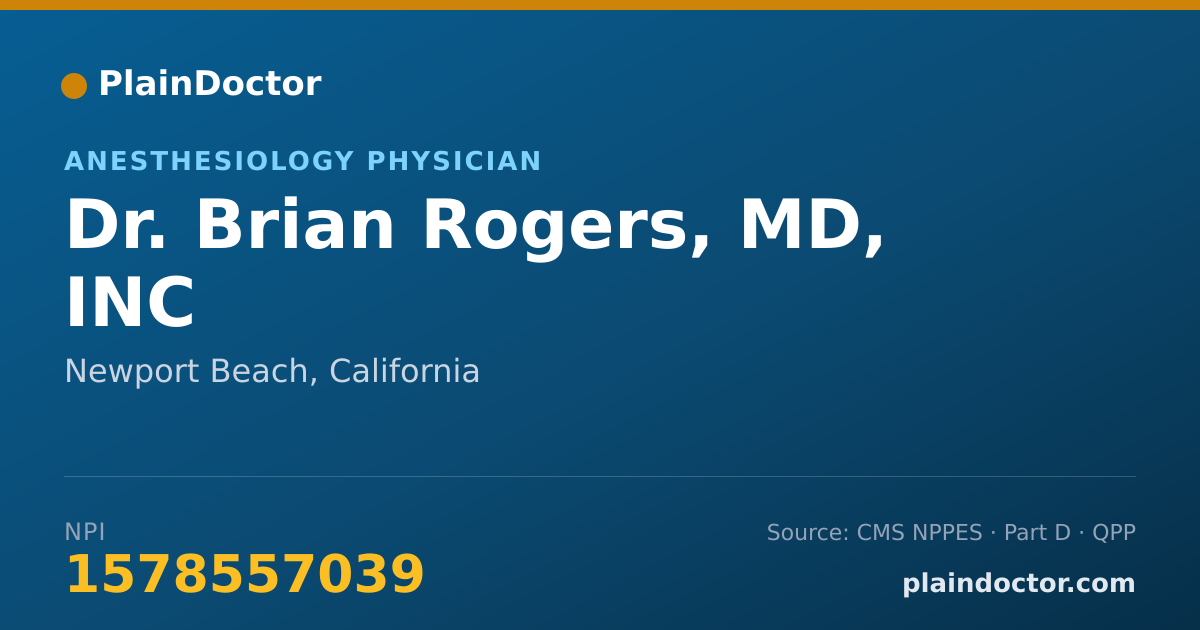 Shareable card for Brian Rogers, MD, INC - Anesthesiology Physician, Newport Beach, CA