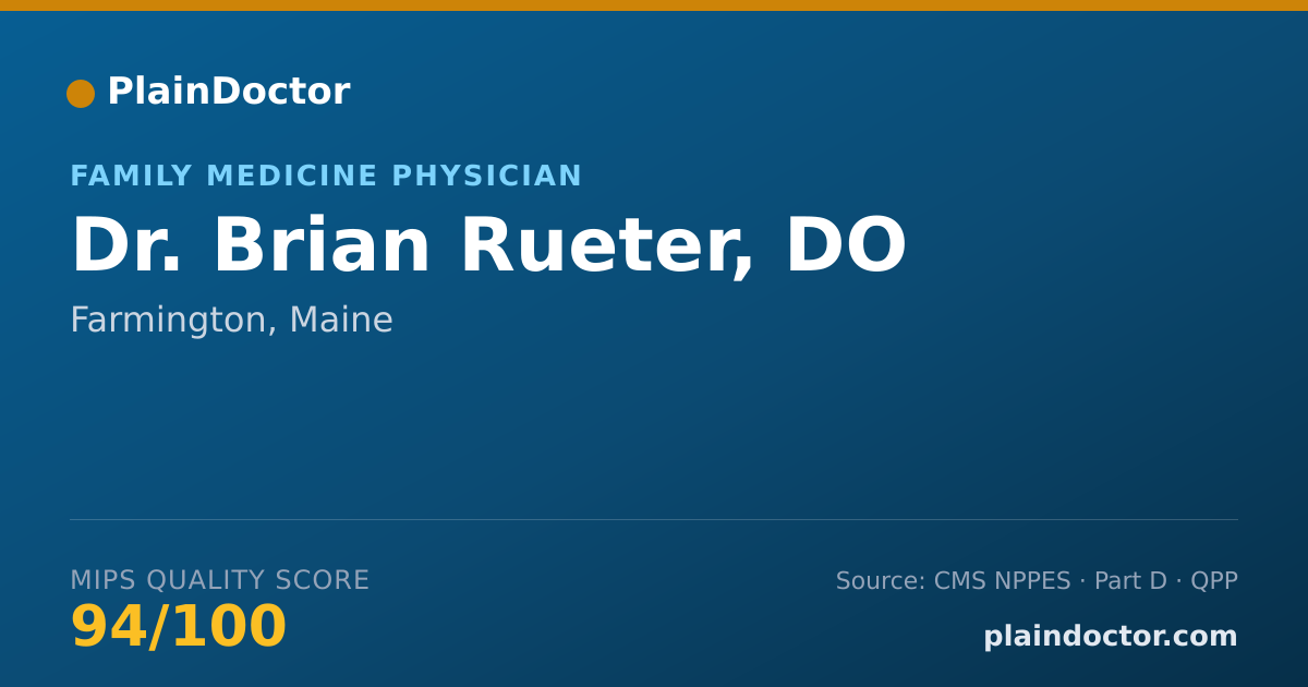 Shareable card for Brian Rueter, DO - Family Medicine Physician, Farmington, ME