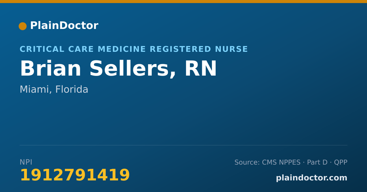 Shareable card for Brian Sellers, RN - Critical Care Medicine Registered Nurse, Miami, FL