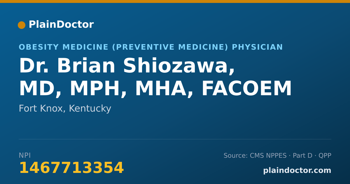 Shareable card for Brian Shiozawa, MD, MPH, MHA, FACOEM - Obesity Medicine (Preventive Medicine) Physician, Fort Knox, KY