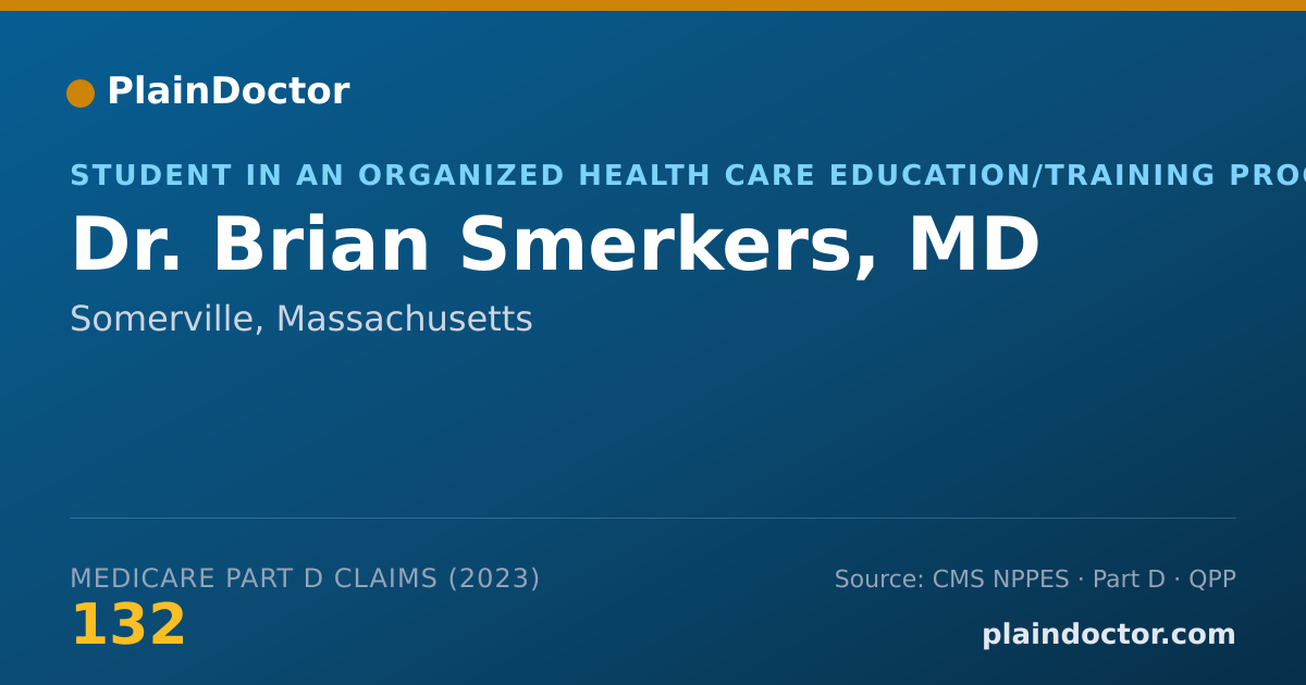Shareable card for Brian Smerkers, MD - Student in an Organized Health Care Education/Training Program, Somerville, MA
