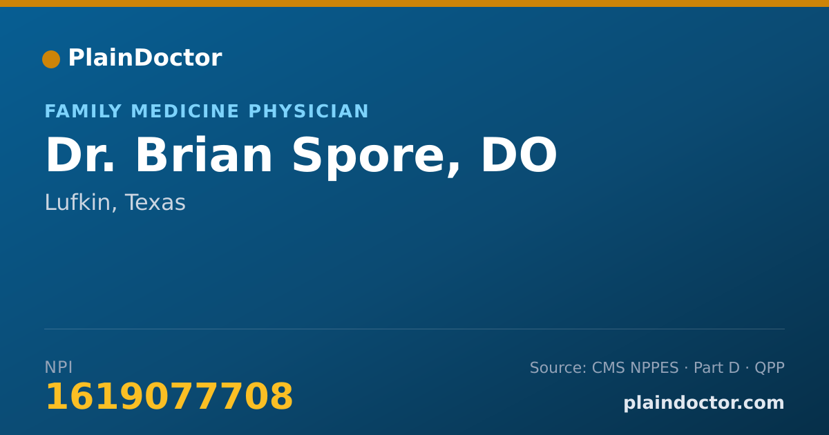 Shareable card for Brian Spore, DO - Family Medicine Physician, Lufkin, TX