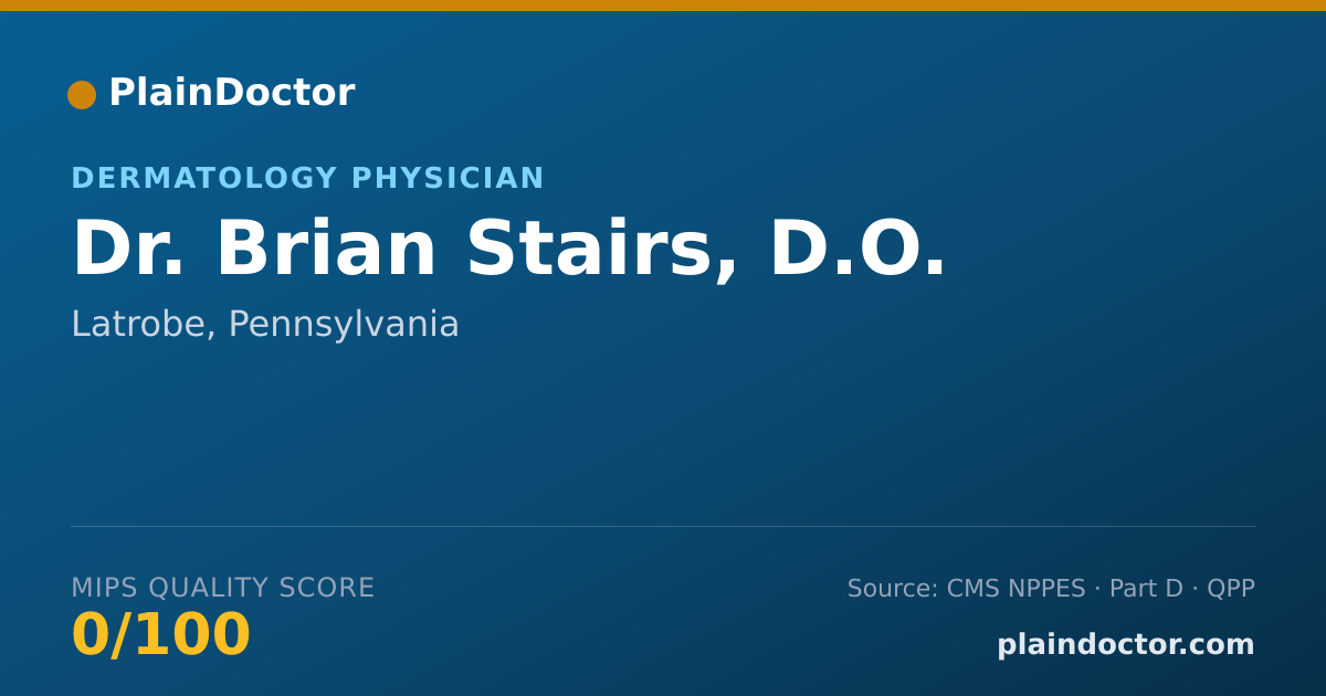 Shareable card for Brian Stairs, D.O. - Dermatology Physician, Latrobe, PA