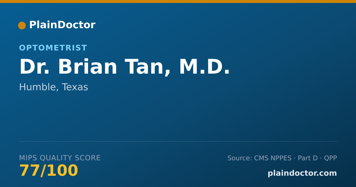 Shareable card for Brian Tan, M.D. - Optometrist, Humble, TX