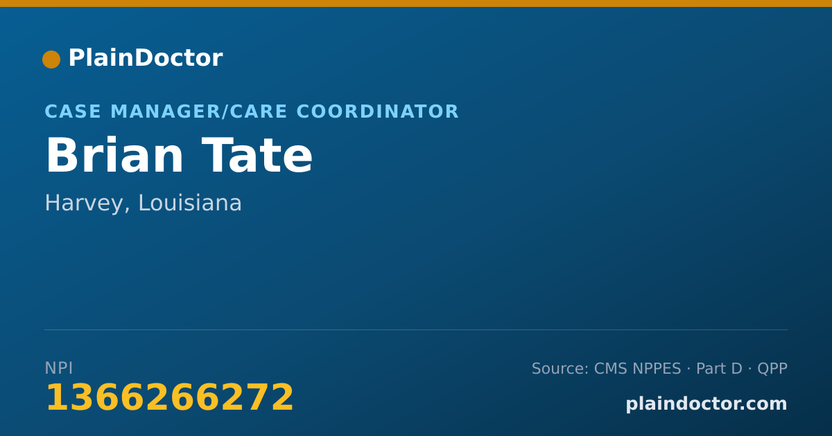 Shareable card for Brian Tate - Case Manager/Care Coordinator, Harvey, LA