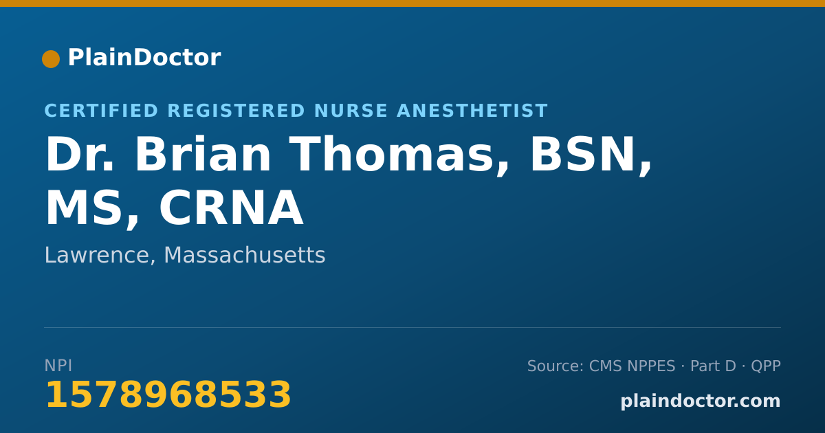 Shareable card for Brian Thomas, BSN, MS, CRNA - Certified Registered Nurse Anesthetist, Lawrence, MA