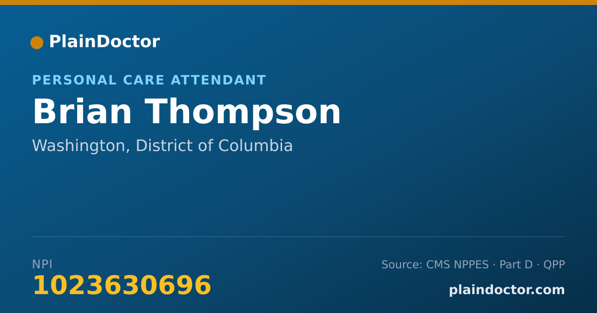 Shareable card for Brian Thompson - Personal Care Attendant, Washington, DC