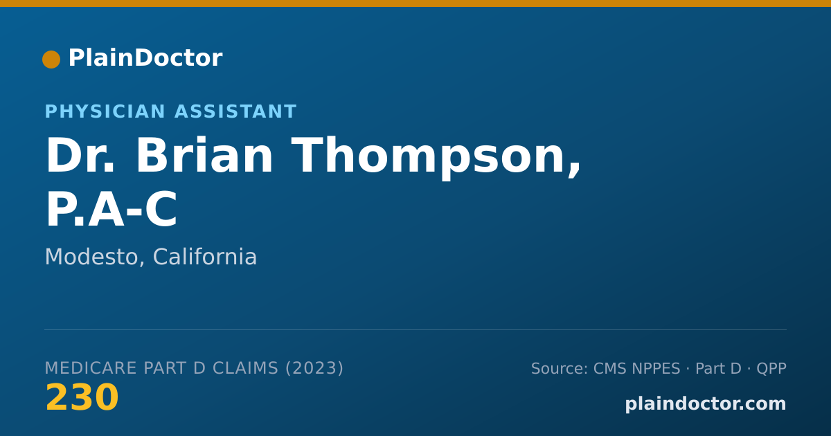 Shareable card for Brian Thompson, P.A-C - Physician Assistant, Modesto, CA