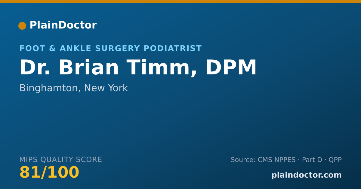 Shareable card for Brian Timm, DPM - Foot & Ankle Surgery Podiatrist, Binghamton, NY