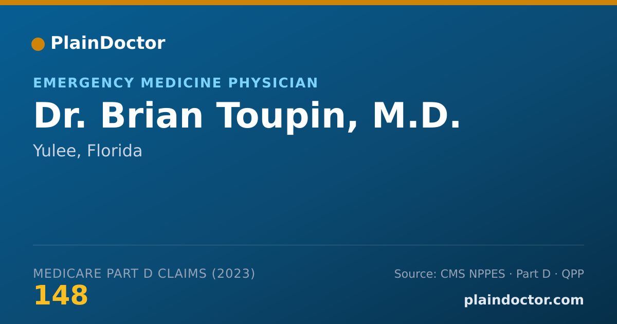 Shareable card for Brian Toupin, M.D. - Emergency Medicine Physician, Yulee, FL