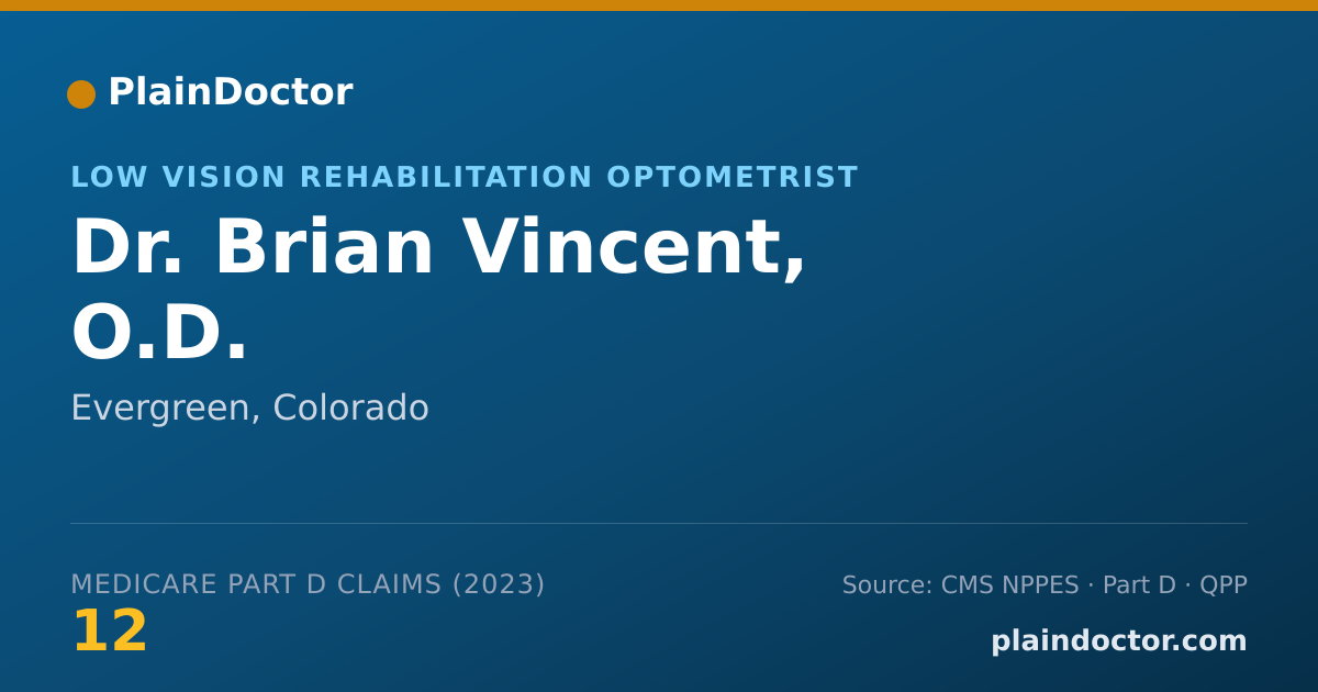 Shareable card for Brian Vincent, O.D. - Low Vision Rehabilitation Optometrist, Evergreen, CO