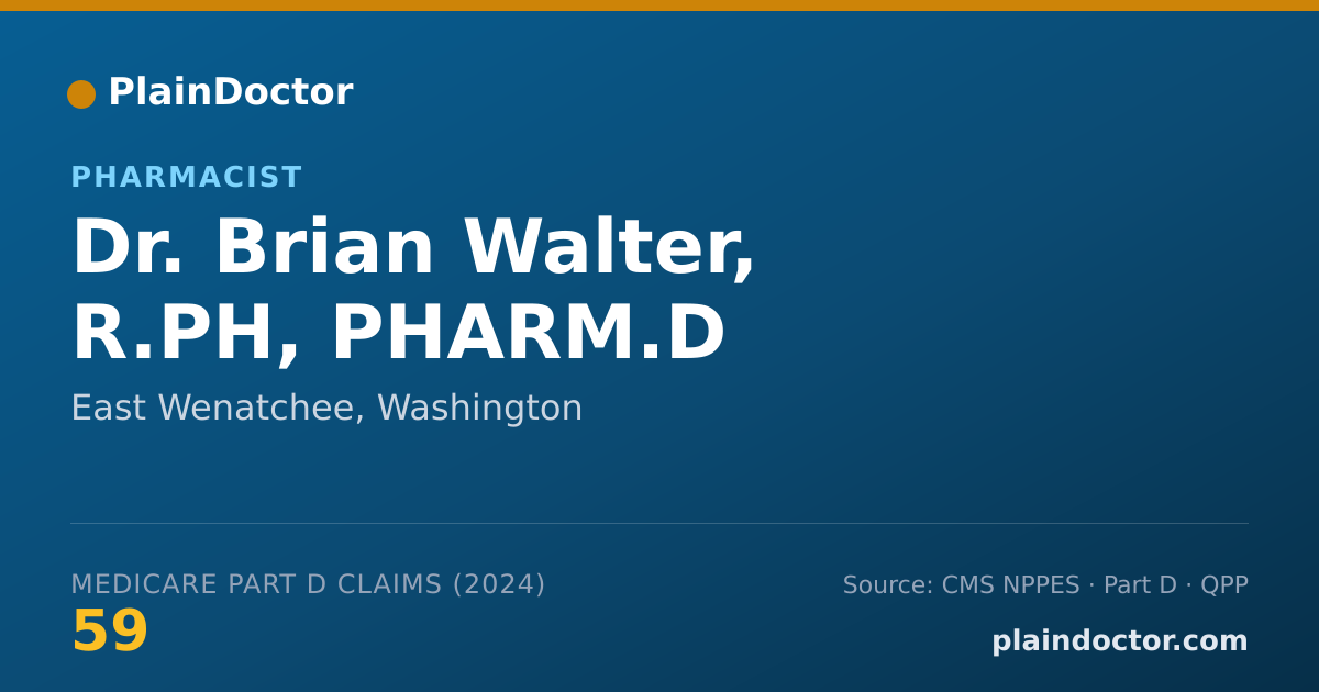 Shareable card for Brian Walter, R.PH, PHARM.D - Pharmacist, East Wenatchee, WA