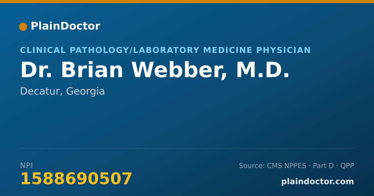 Shareable card for Brian Webber, M.D. - Clinical Pathology/Laboratory Medicine Physician, Decatur, GA