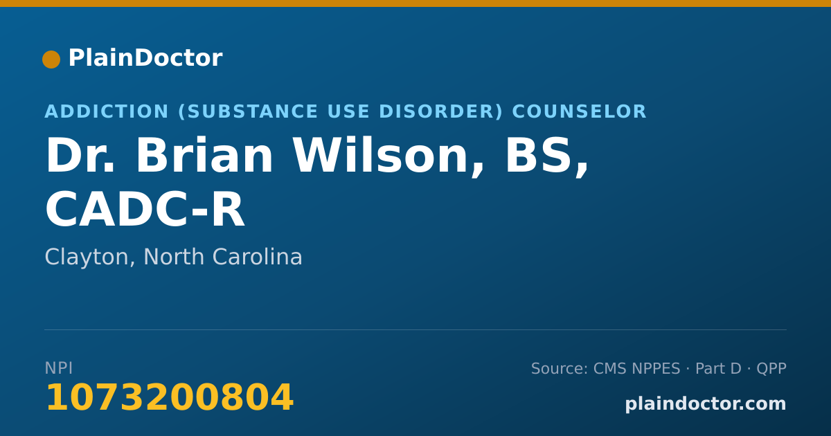 Shareable card for Brian Wilson, BS, CADC-R - Addiction (Substance Use Disorder) Counselor, Clayton, NC