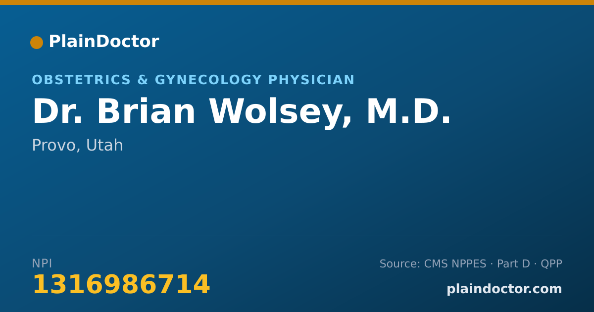 Shareable card for Brian Wolsey, M.D. - Obstetrics & Gynecology Physician, Provo, UT