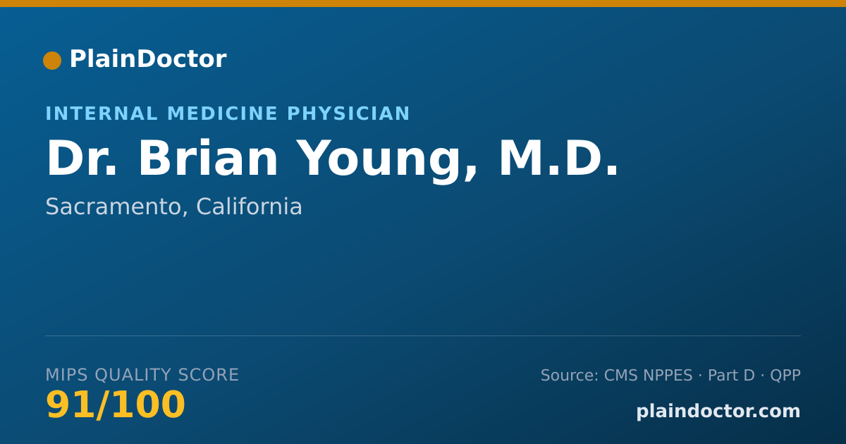 Shareable card for Brian Young, M.D. - Internal Medicine Physician, Sacramento, CA