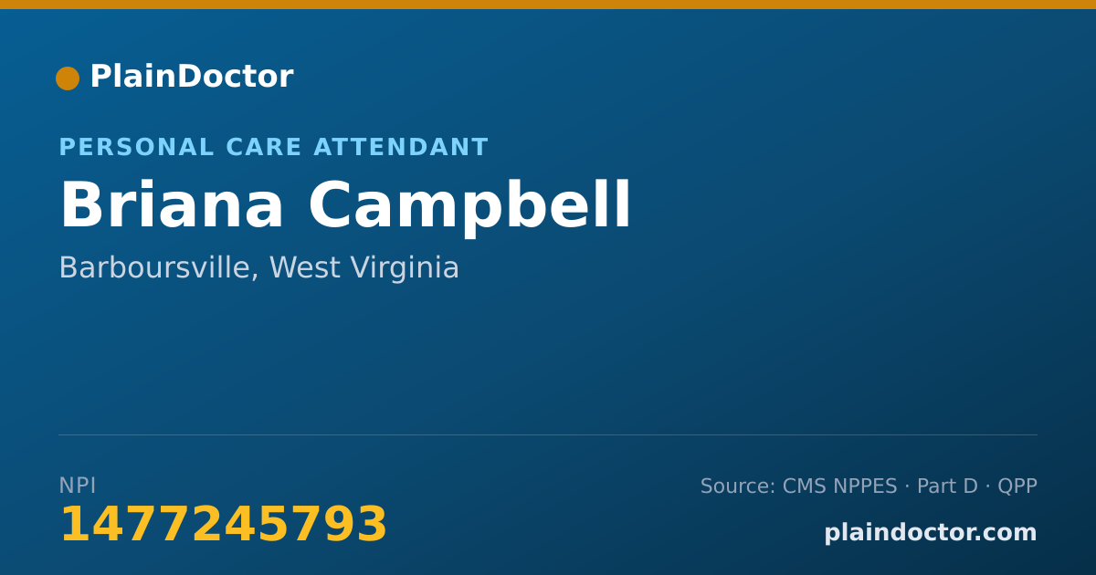 Shareable card for Briana Campbell - Personal Care Attendant, Barboursville, WV