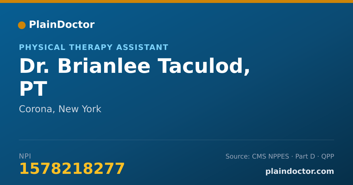 Shareable card for Brianlee Taculod, PT - Physical Therapy Assistant, Corona, NY