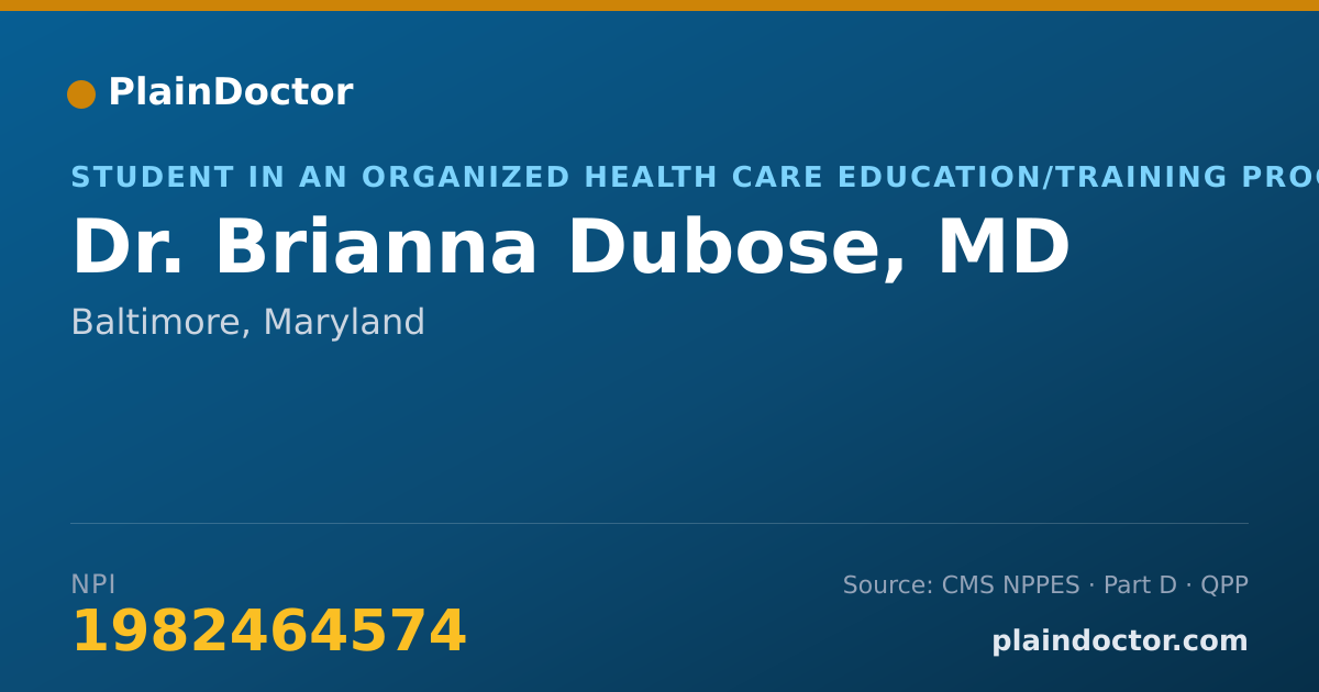 Shareable card for Brianna Dubose, MD - Student in an Organized Health Care Education/Training Program, Baltimore, MD