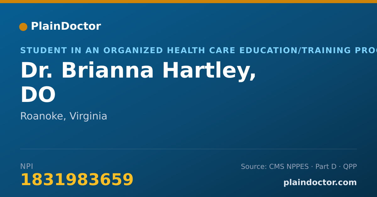 Shareable card for Brianna Hartley, DO - Student in an Organized Health Care Education/Training Program, Roanoke, VA