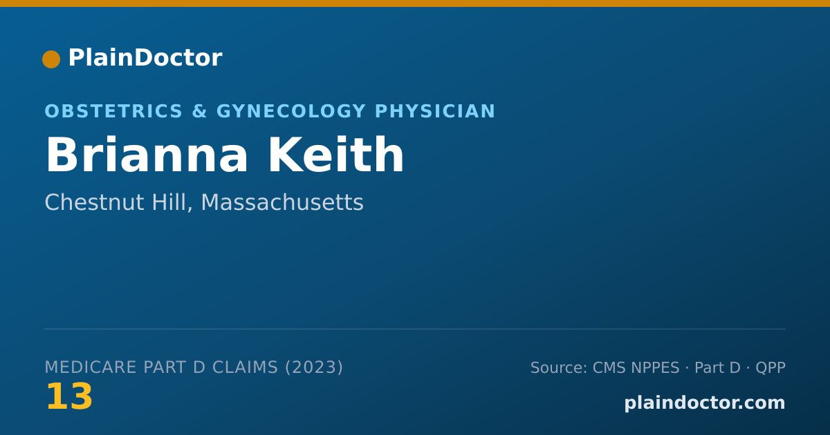 Shareable card for Brianna Keith - Obstetrics & Gynecology Physician, Chestnut Hill, MA