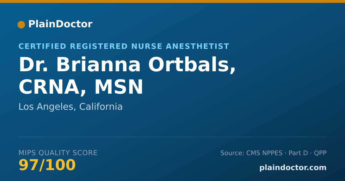 Shareable card for Brianna Ortbals, CRNA, MSN - Certified Registered Nurse Anesthetist, Los Angeles, CA