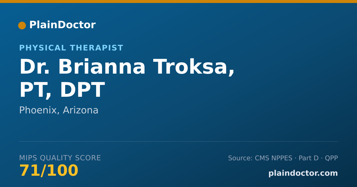 Shareable card for Brianna Troksa, PT, DPT - Physical Therapist, Phoenix, AZ