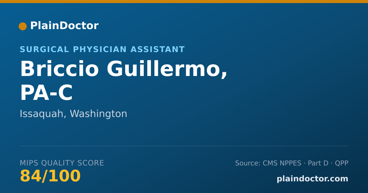Shareable card for Briccio Guillermo, PA-C - Surgical Physician Assistant, Issaquah, WA