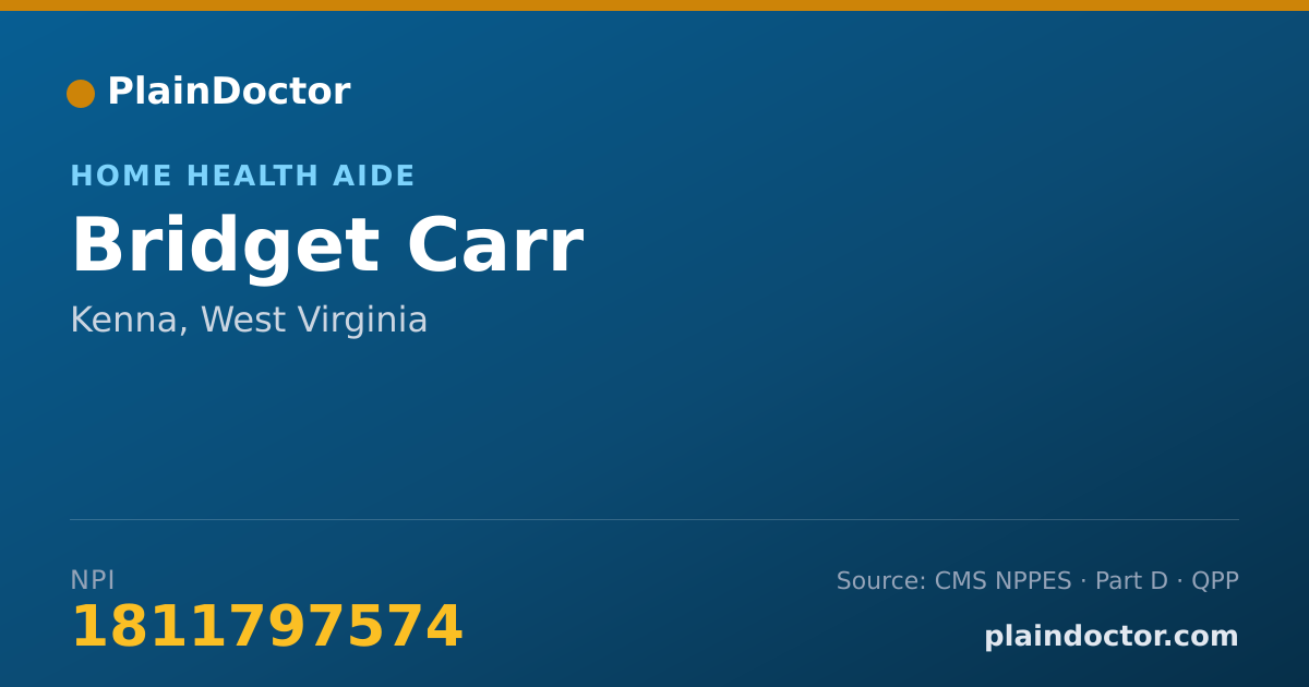 Shareable card for Bridget Carr - Home Health Aide, Kenna, WV