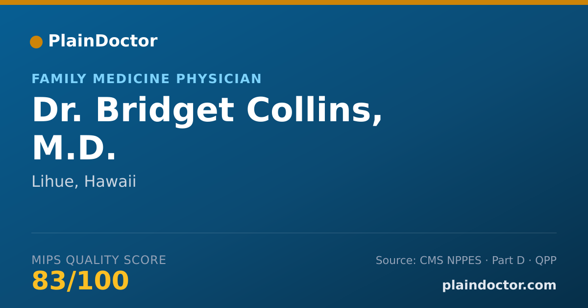 Shareable card for Bridget Collins, M.D. - Family Medicine Physician, Lihue, HI