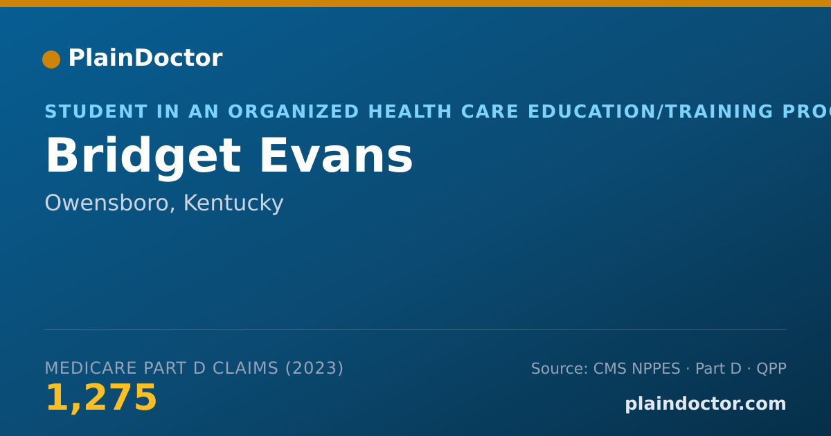 Shareable card for Bridget Evans - Student in an Organized Health Care Education/Training Program, Owensboro, KY