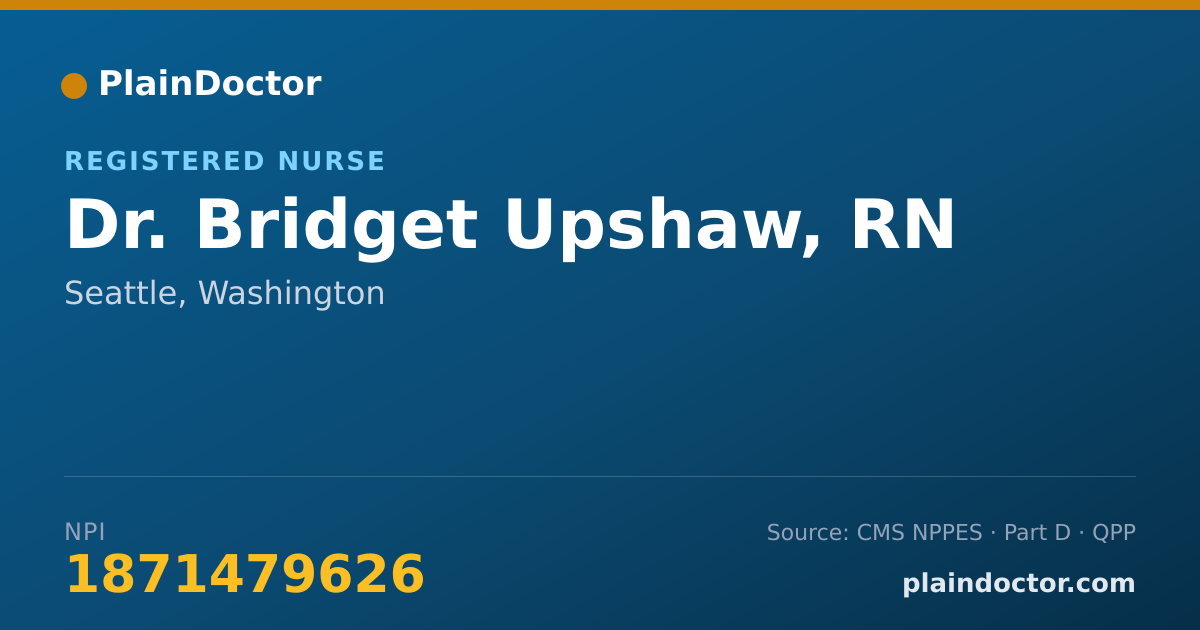 Shareable card for Bridget Upshaw, RN - Registered Nurse, Seattle, WA