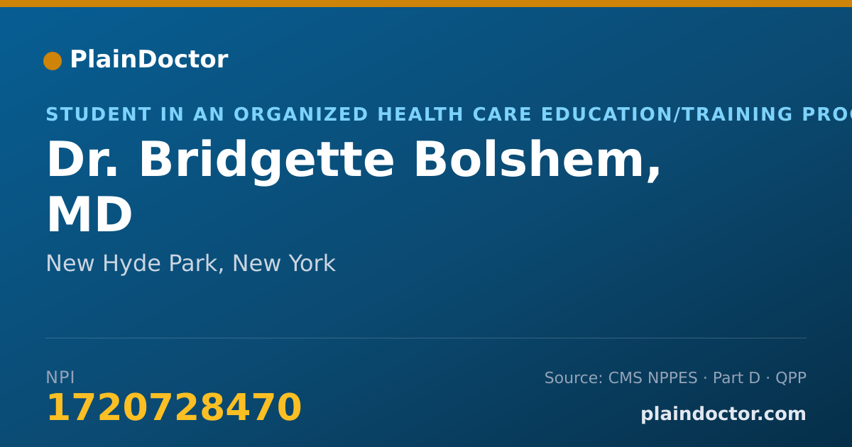 Shareable card for Bridgette Bolshem, MD - Student in an Organized Health Care Education/Training Program, New Hyde Park, NY