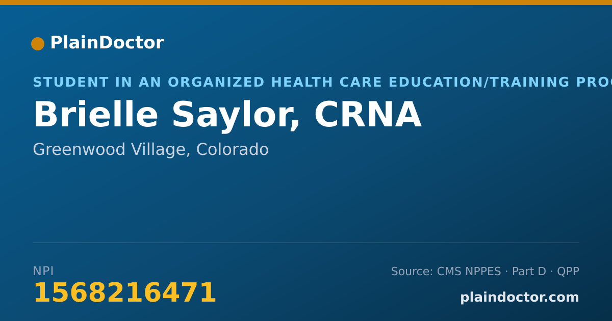 Shareable card for Brielle Saylor, CRNA - Student in an Organized Health Care Education/Training Program, Greenwood Village, CO