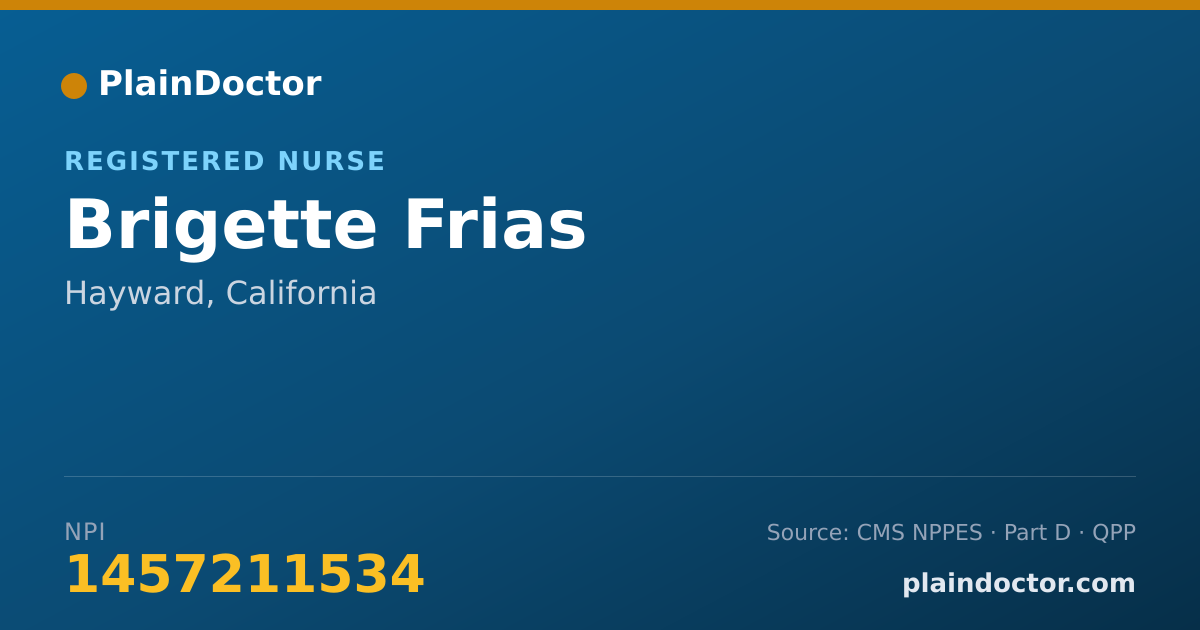 Shareable card for Brigette Frias - Registered Nurse, Hayward, CA