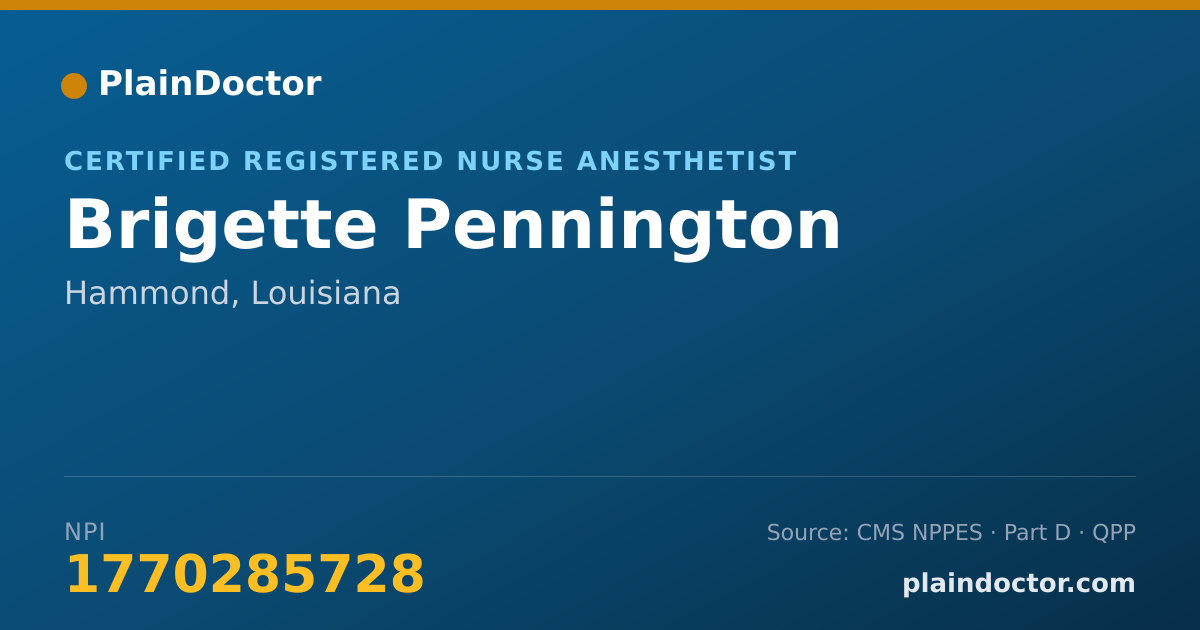 Shareable card for Brigette Pennington - Certified Registered Nurse Anesthetist, Hammond, LA