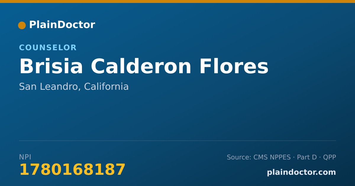 Shareable card for Brisia Calderon Flores - Counselor, San Leandro, CA