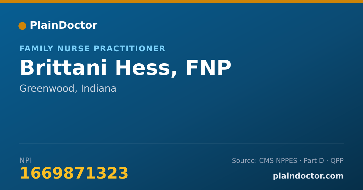 Shareable card for Brittani Hess, FNP - Family Nurse Practitioner, Greenwood, IN