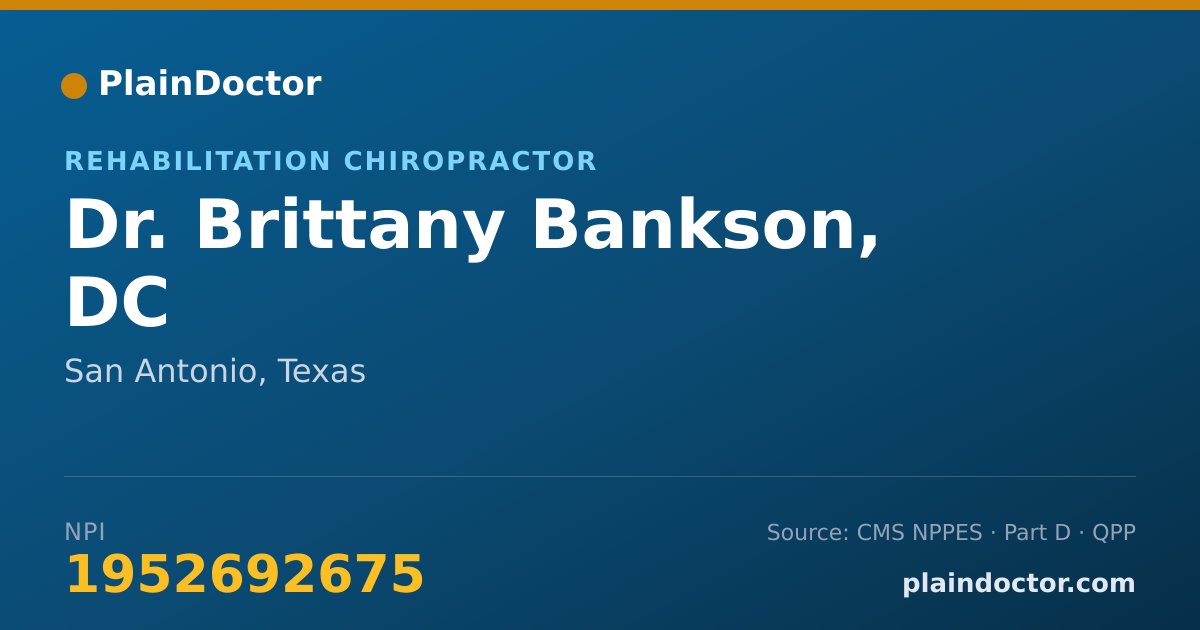 Shareable card for Brittany Bankson, DC - Rehabilitation Chiropractor, San Antonio, TX