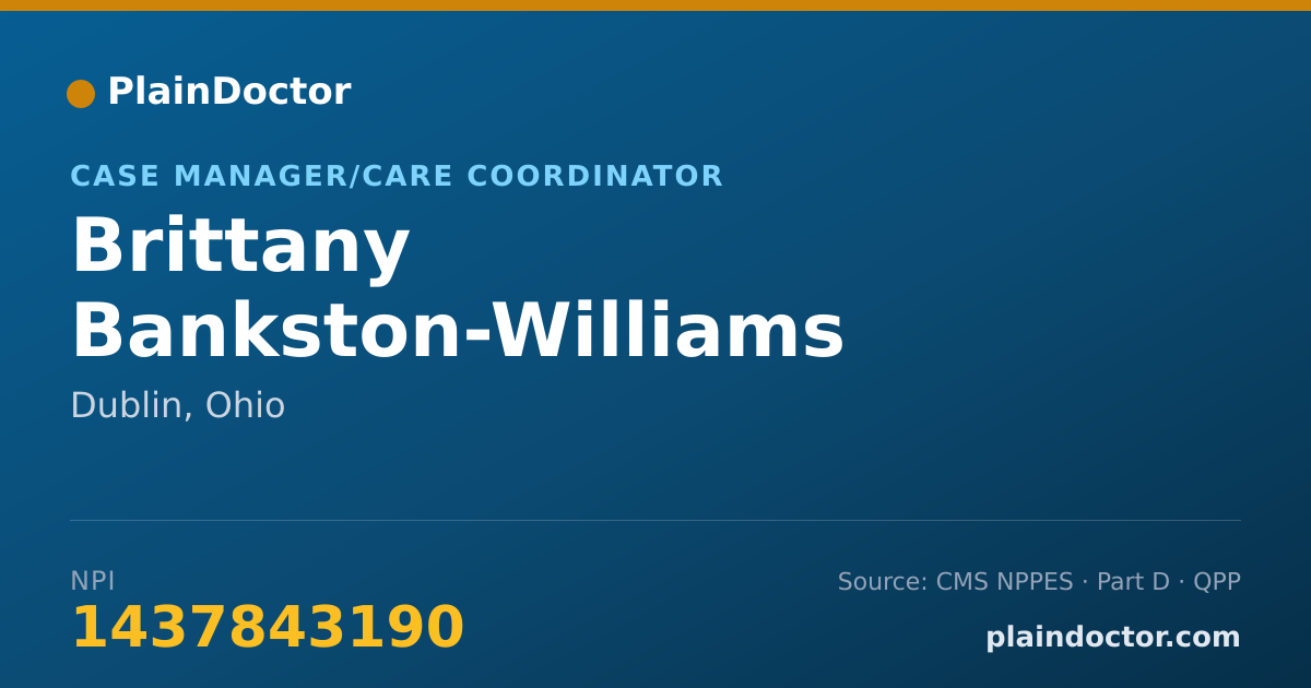 Shareable card for Brittany Bankston-Williams - Case Manager/Care Coordinator, Dublin, OH