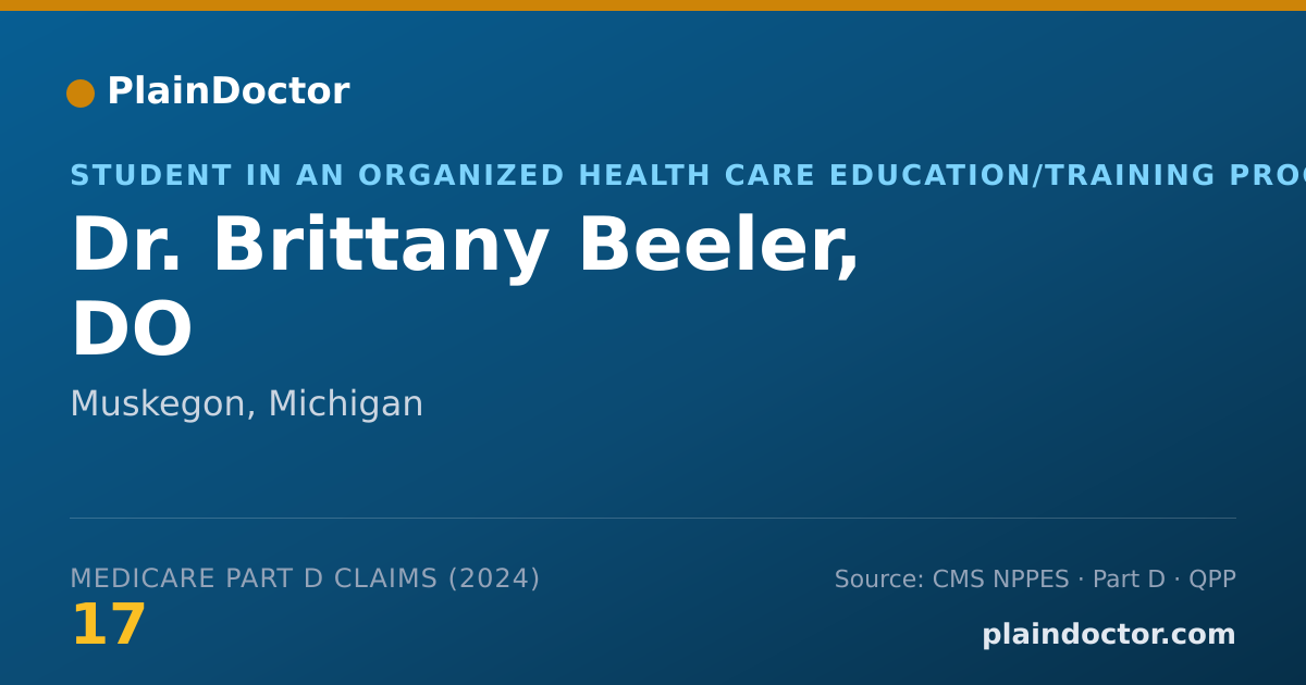 Shareable card for Brittany Beeler, DO - Student in an Organized Health Care Education/Training Program, Muskegon, MI