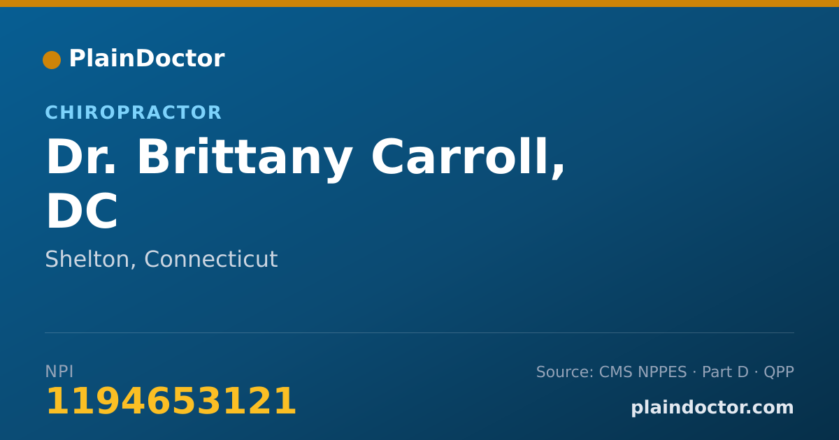 Shareable card for Brittany Carroll, DC - Chiropractor, Shelton, CT