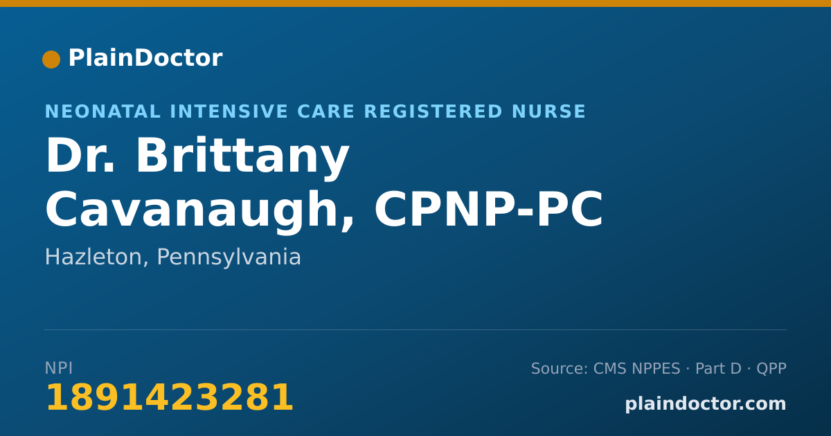 Shareable card for Brittany Cavanaugh, CPNP-PC - Neonatal Intensive Care Registered Nurse, Hazleton, PA