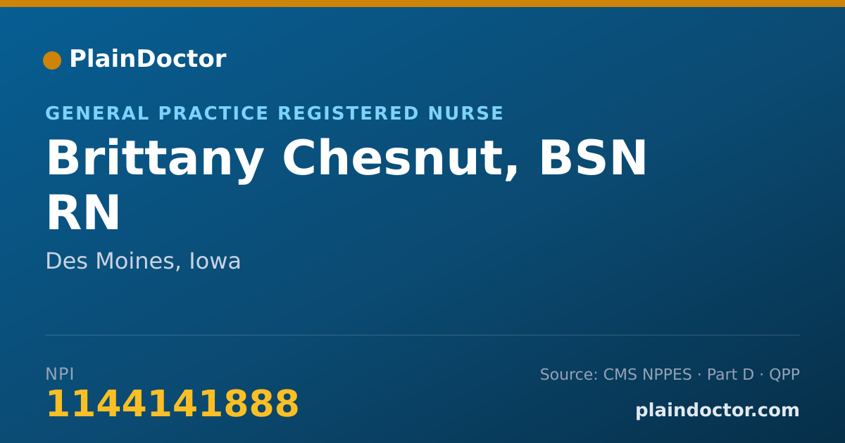 Shareable card for Brittany Chesnut, BSN RN - General Practice Registered Nurse, Des Moines, IA