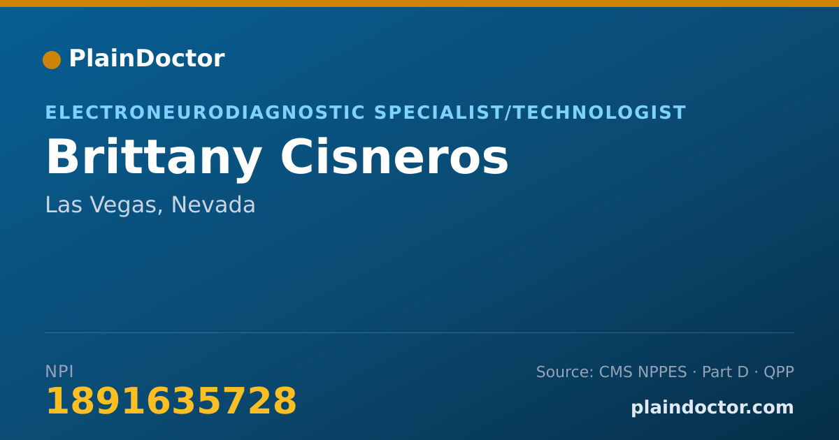 Shareable card for Brittany Cisneros - Electroneurodiagnostic Specialist/Technologist, Las Vegas, NV