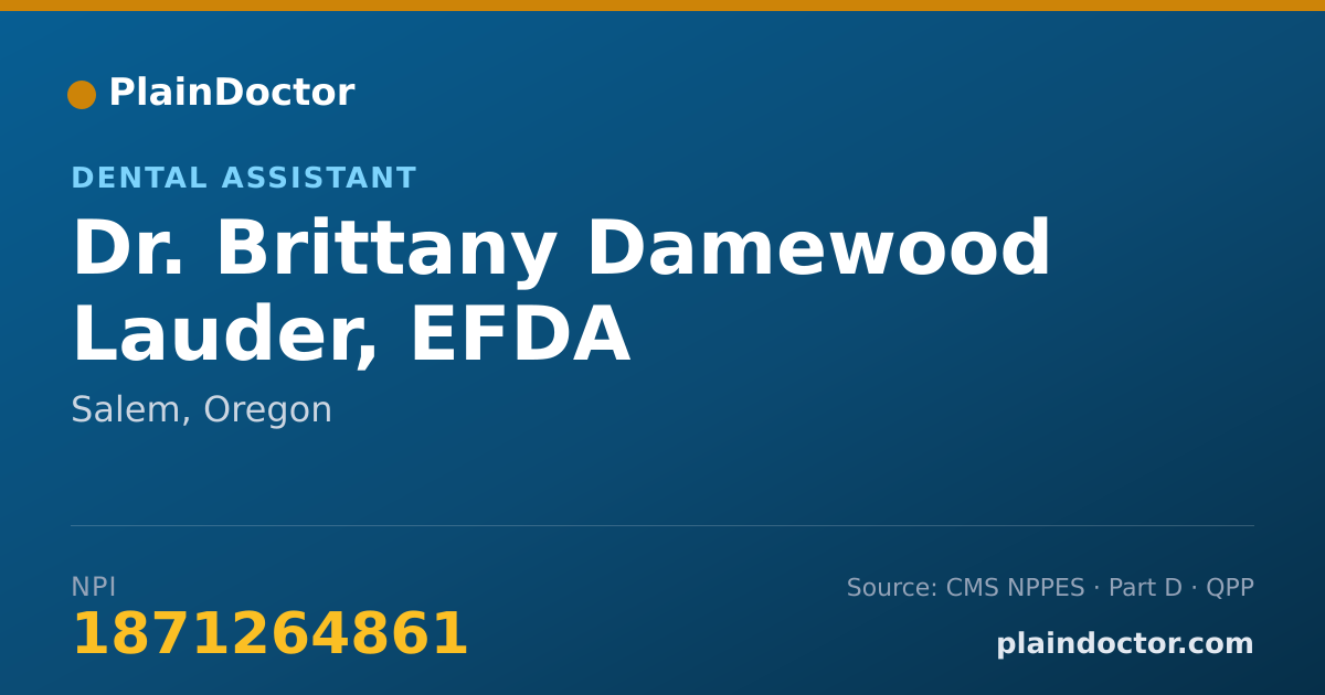 Shareable card for Brittany Damewood Lauder, EFDA - Dental Assistant, Salem, OR