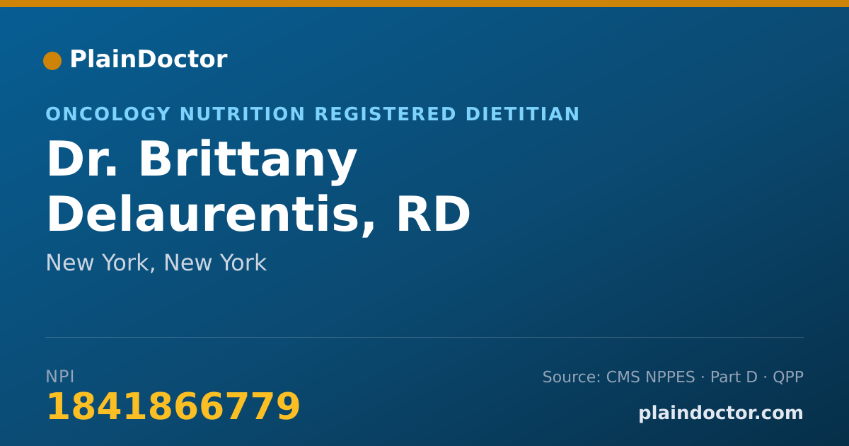 Shareable card for Brittany Delaurentis, RD - Oncology Nutrition Registered Dietitian, New York, NY