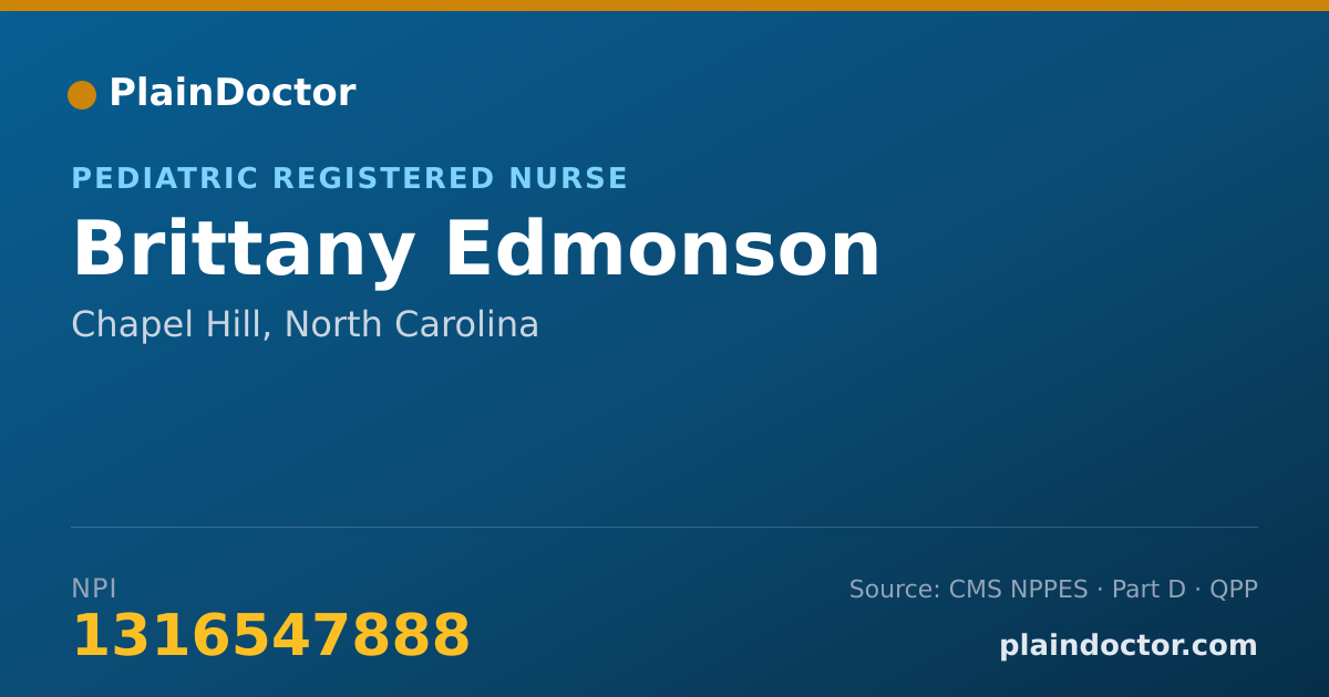 Shareable card for Brittany Edmonson - Pediatric Registered Nurse, Chapel Hill, NC