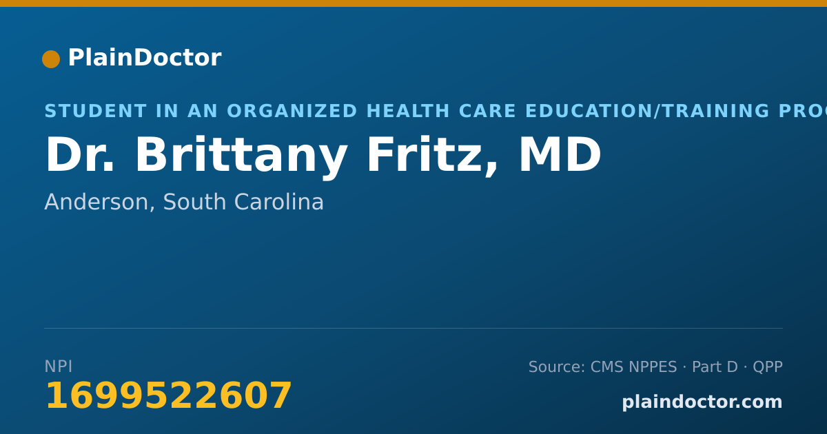 Shareable card for Brittany Fritz, MD - Student in an Organized Health Care Education/Training Program, Anderson, SC